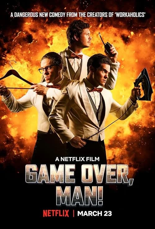 Game Over, Man! film posteri